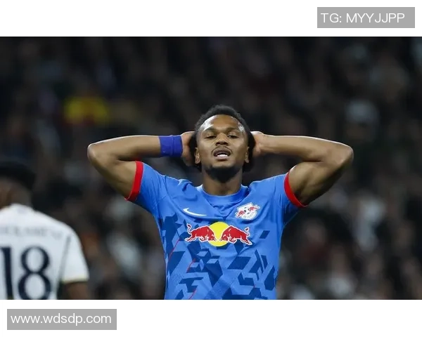 足总杯精彩回顾皇马3-0莱比锡补时进球点燃全场激情